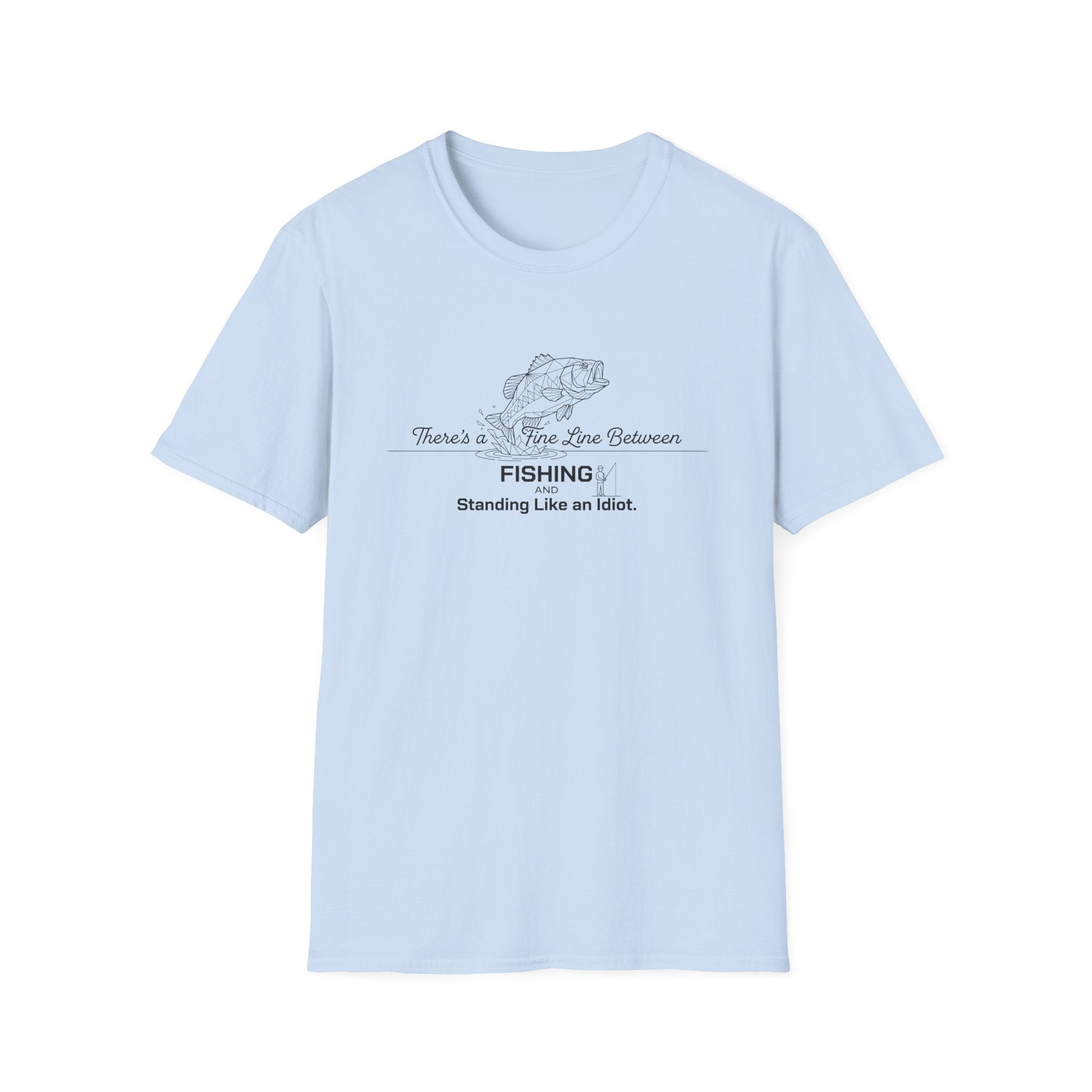 fine line between fishing T-Shirt