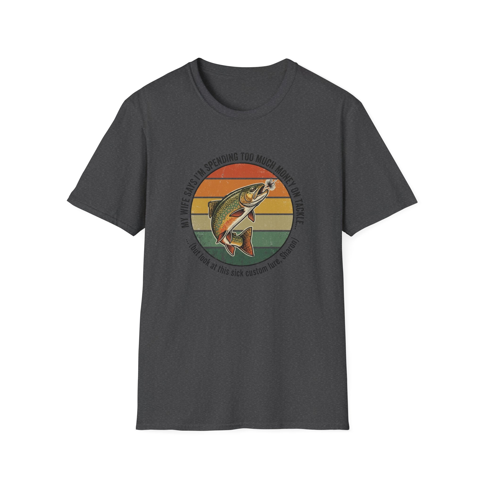 wife says T-Shirt