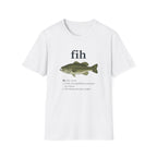fih the thing you just caught T-Shirt