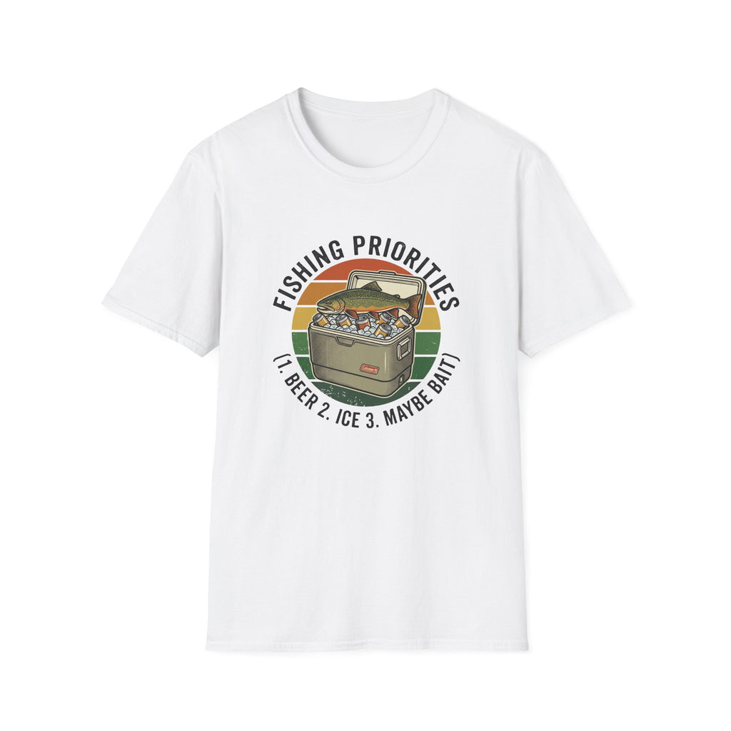fishing priorities T-Shirt