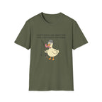 don't care duck T-Shirt
