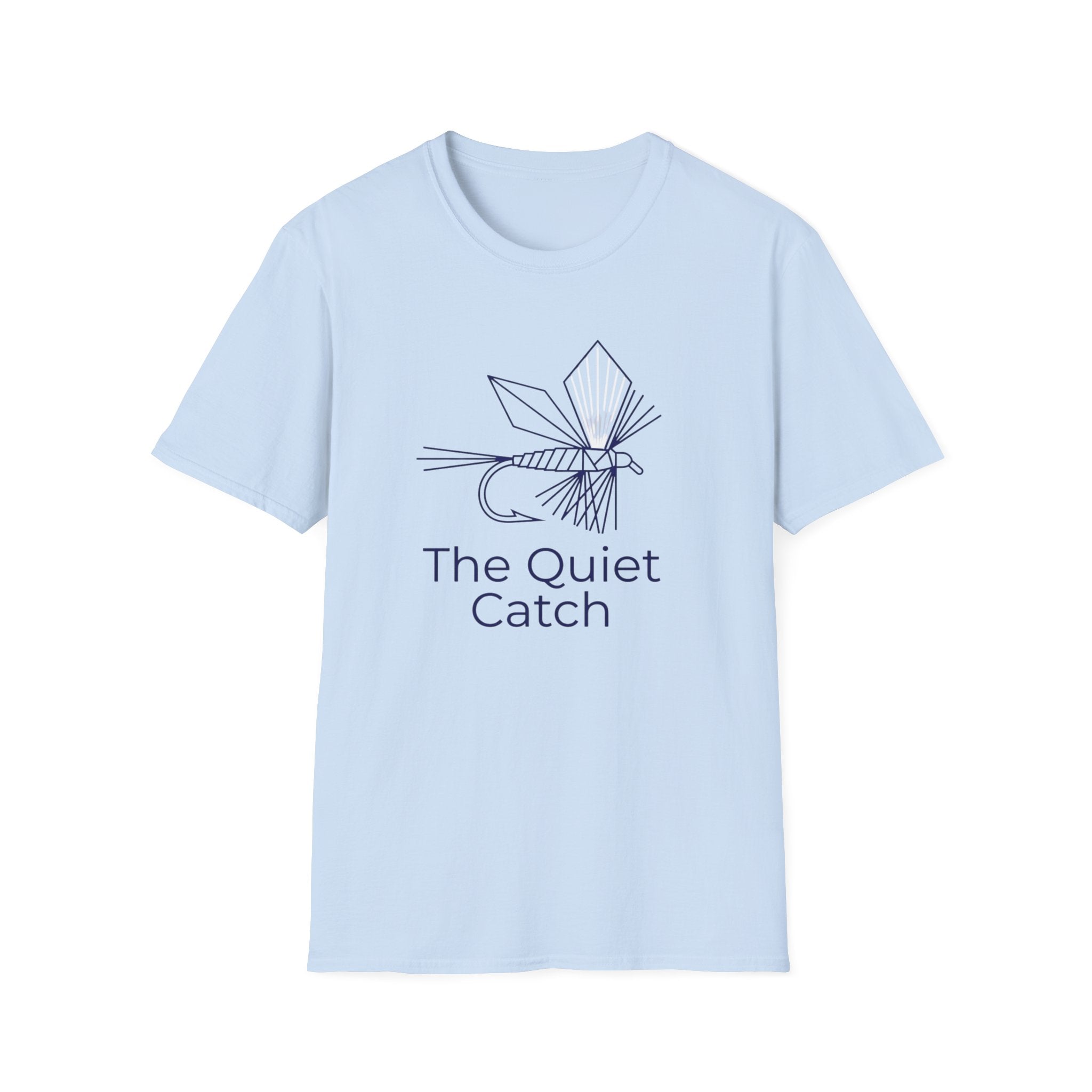the quite catch T-Shirt