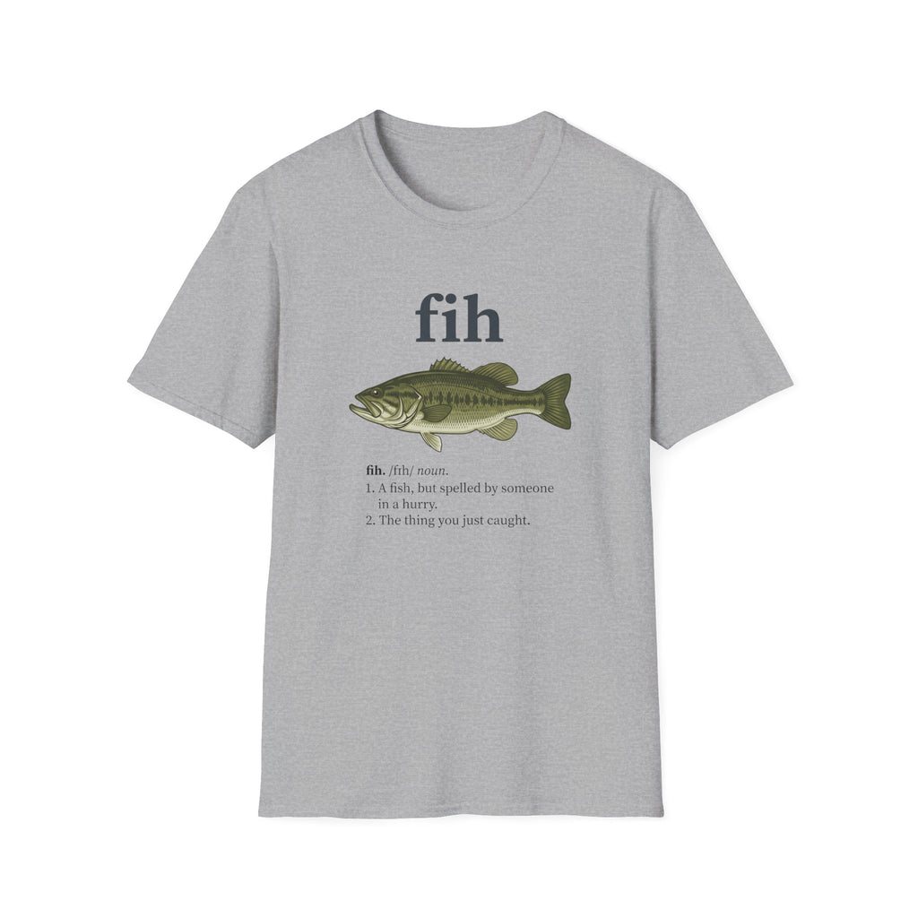 fih the thing you just caught T-Shirt