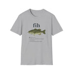 fih the thing you just caught T-Shirt
