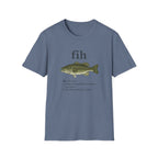 fih the thing you just caught T-Shirt