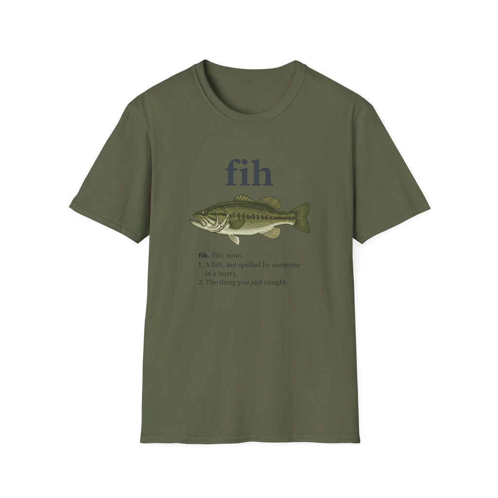 fih the thing you just caught T-Shirt