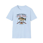 dads tackle and tales T-Shirt