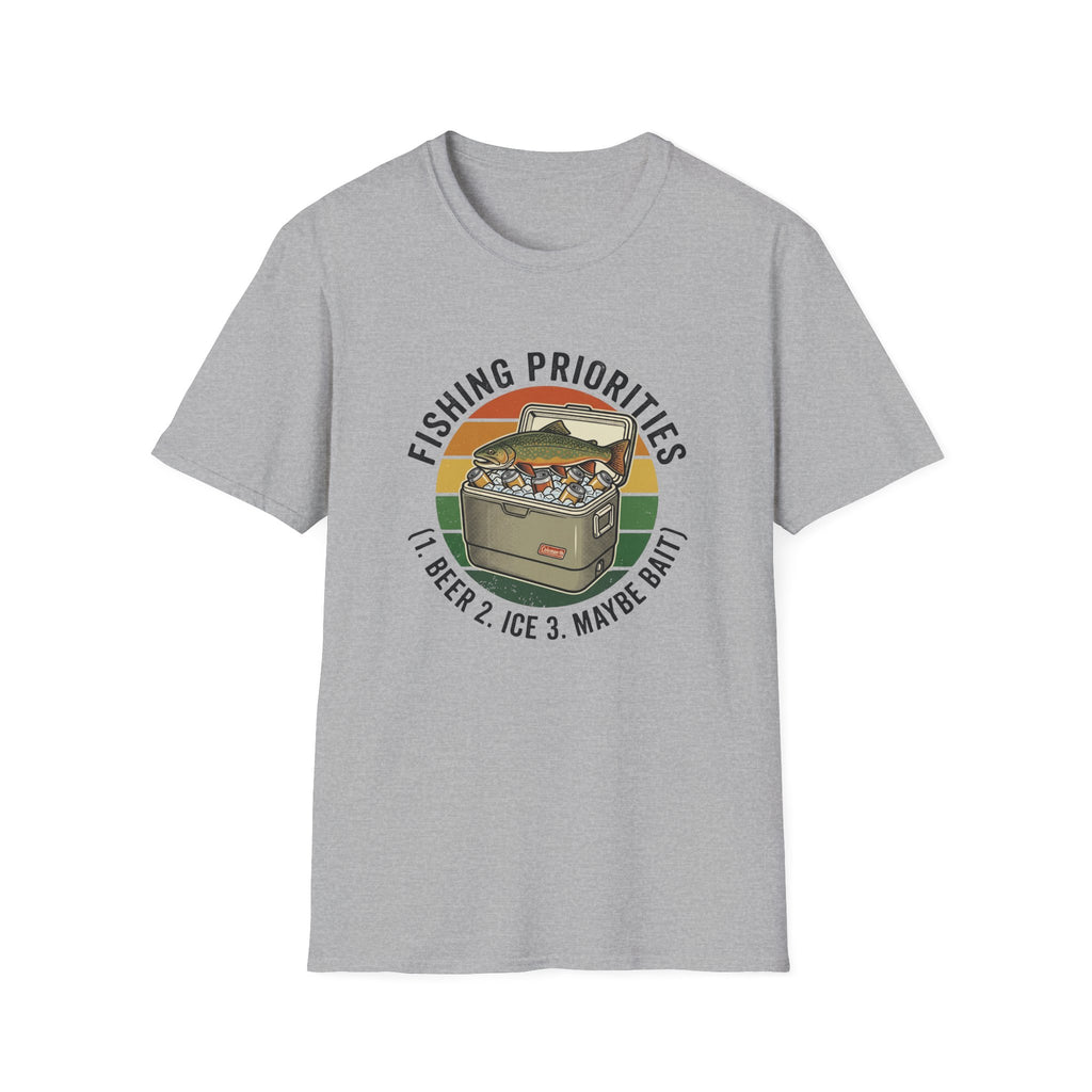 fishing priorities T-Shirt