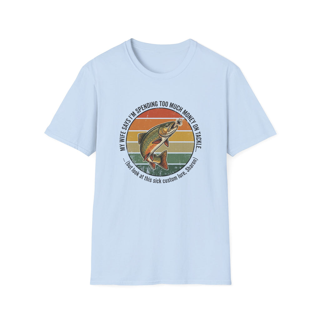 wife says T-Shirt