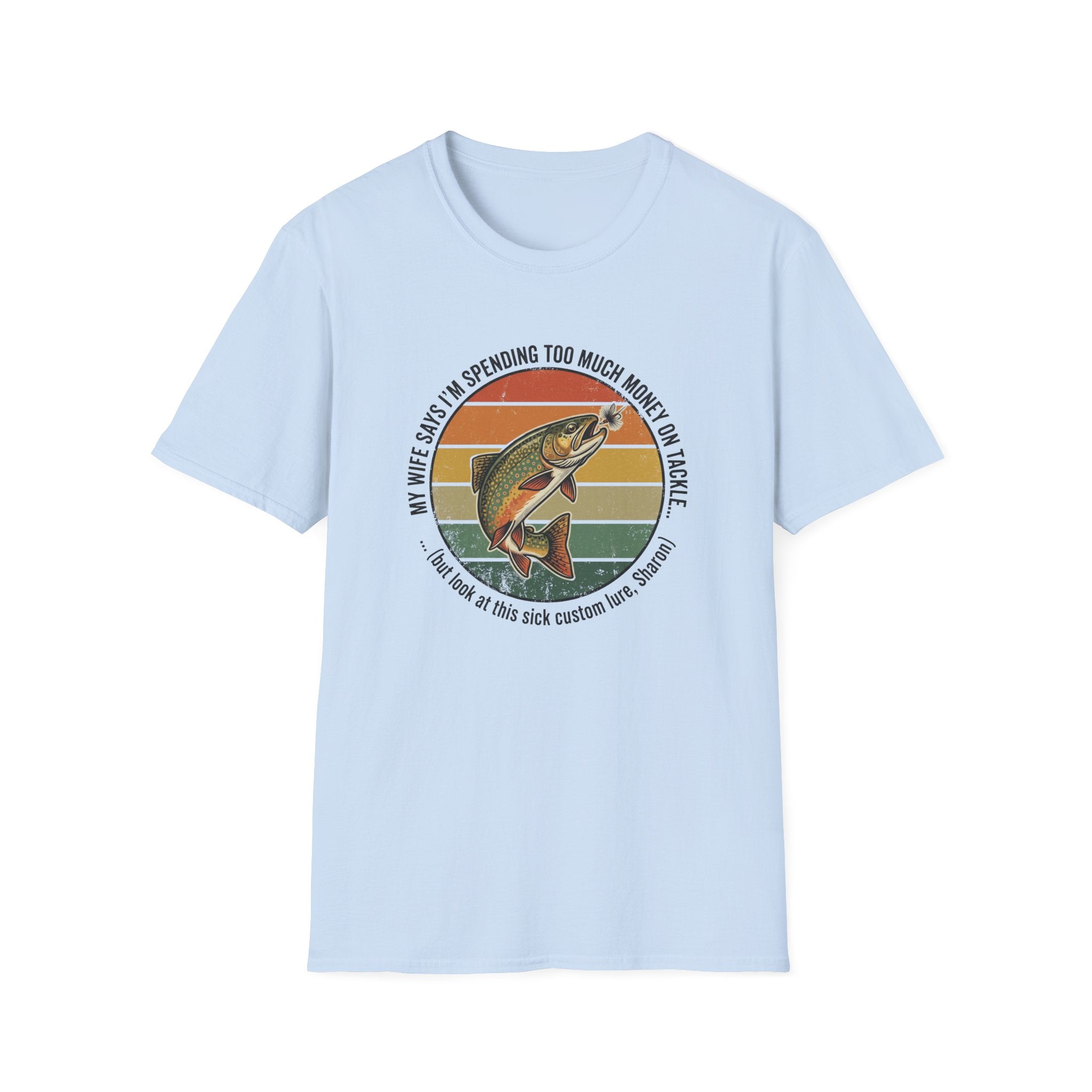 wife says T-Shirt